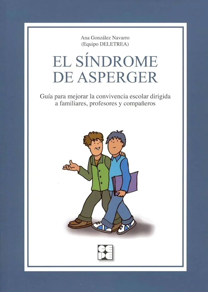 Guía para Apoyar a un Niño con Síndrome de Asperger