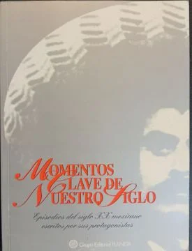 Momentos Claves en la Historia de México
