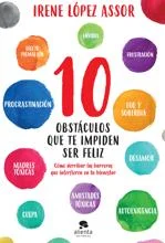 Razones que impiden alcanzar la felicidad personal