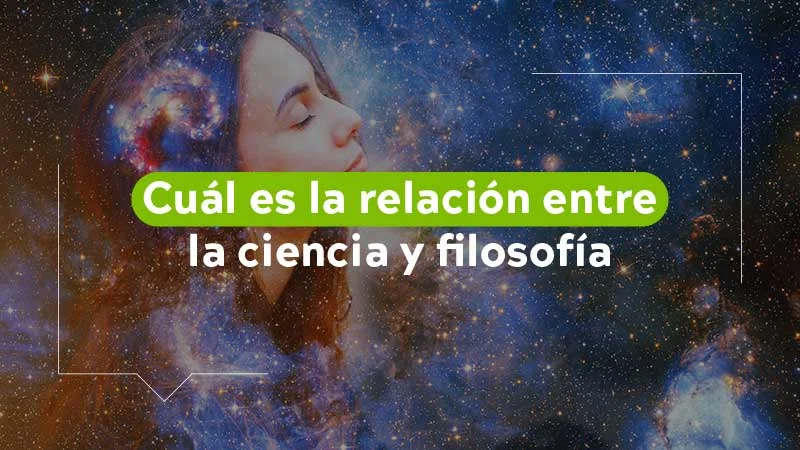 Ciencia y Filosofía: Contrastes y Complementos Esenciales