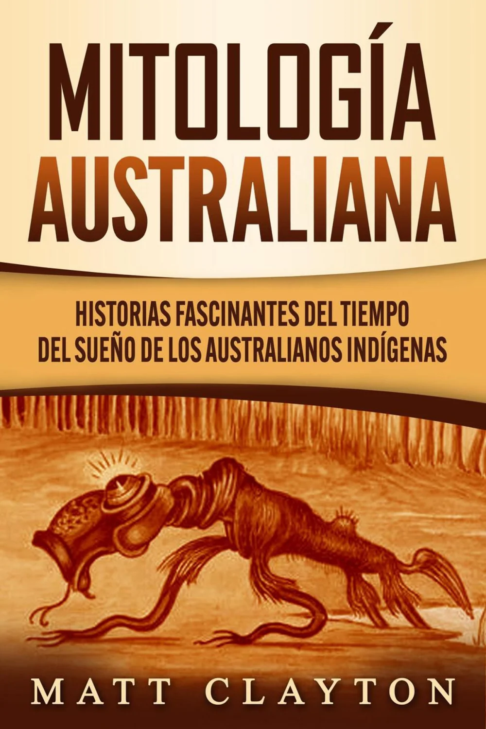 Misterios del Tiempo del Sueño en la Mitología Australiana
