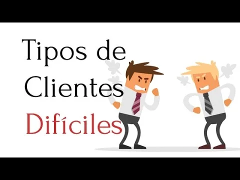 Clases de clientes problemáticos y cómo manejarlos