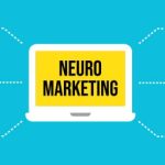 9 Estrategias de Neuromarketing para Aumentar Tus Ventas