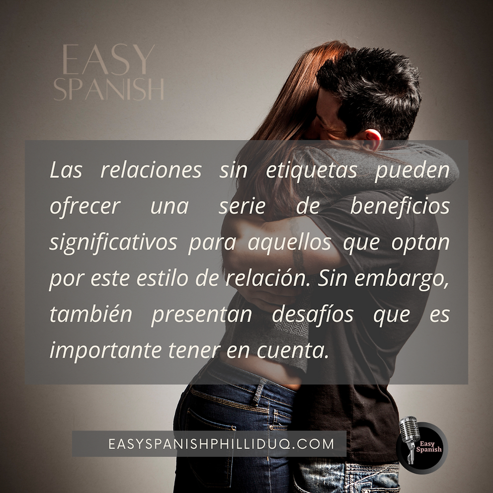 Beneficios de las relaciones sin etiquetas