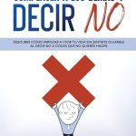 Cómo Dejar de Complacer a los Demás