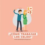 Cómo Superar los Celos y Ser Más Confiado