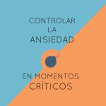 Controla y supera la ansiedad con eficacia