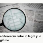 Distinciones Entre Lo Legal y Lo Legítimo