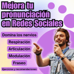Domina el arte de mejorar tu pronunciación