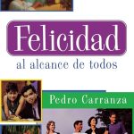 La felicidad está al alcance de todos