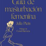 Técnicas Femeninas para una Masturbación Más Placentera