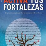 Aprovecha tus fortalezas para sanar