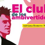 Conoce los secretos de ser ambivertido