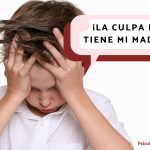Cuando mi hijo me culpa de todo