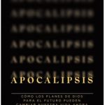 Desvelando el Futuro del Apocalipsis