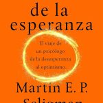 El poder del optimismo: circuito de esperanza de Seligman