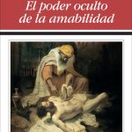 El Poder Transformador de la Amabilidad