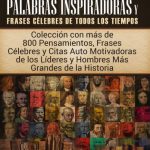 Frases Notables e Inspiradoras: una Colección Fascinante