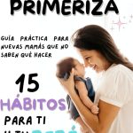 Guía esencial para la maternidad exitosa