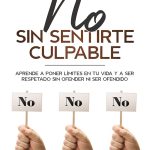 Guía para Aprender a Decir No Sin Culpa