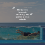 Inspiración para tus vacaciones: Las mejores frases