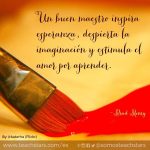 Inspírate con enseñanzas de grandes maestros