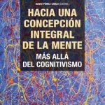 La mente extendida: Un nuevo paradigma en la cognición