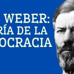 La teoría de la burocracia según Weber