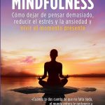 Mindfulness: impacto duradero en trastornos de ansiedad