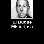 Misteriosas Afirmaciones de HP Lovecraft