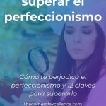 Pautas para Identificar y Aprovechar el Perfeccionismo