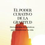 Poder Transformador de la Gratitud en la Psicología