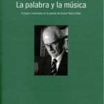 Profundiza en las palabras de Rainer Maria Rilke