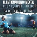 Psicología deportiva en fútbol: armonía entre mente y cuerpo