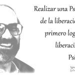 Psicología y Liberación según Ignacio Martín-Baró