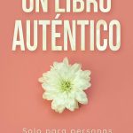 Rasgos Distintivos de las Personas Auténticas