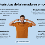 Rasgos Distintivos de las Personas Emocionalmente Inmaduras