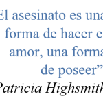 Reflexiones de Patricia Highsmith en Palabras
