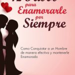 Secretos para conquistar y enamorar con éxito