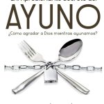 Secretos para Reconectar Mediante el Ayuno