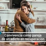 Apoya a tu pareja en superar su adicción