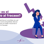 Atiquifobia: Supera el miedo al fracaso