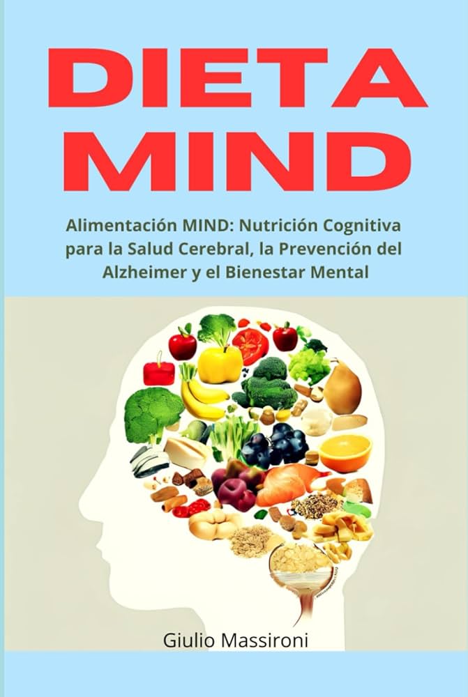 Beneficios de la Dieta MIND para la Salud Mental