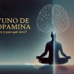 Beneficios del Ayuno de Dopamina y Cómo Implementarlo