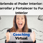Coaching para Potenciar tu Fuerza Interior