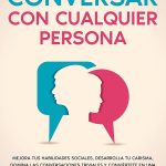 Cómo manejar conversaciones difíciles con habilidades sociales