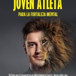 Cultiva una Inquebrantable Fortaleza Mental