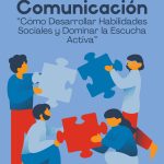 El Arte de Dominar la Escucha Activa
