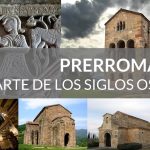 El Legado del Arte Prerrománico Europeo