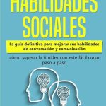 Guía de Libros para Potenciar tus Habilidades Sociales